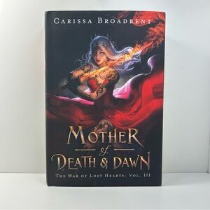 Mother of Death and Dawn Hardcover by Carissa Broadbent